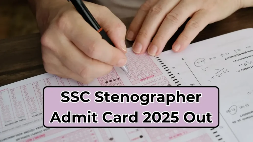 ssc-stenographer-admit-card-2025